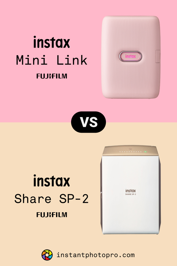 Instax Mini Link Versus Instax Share SP 2 Pinterest