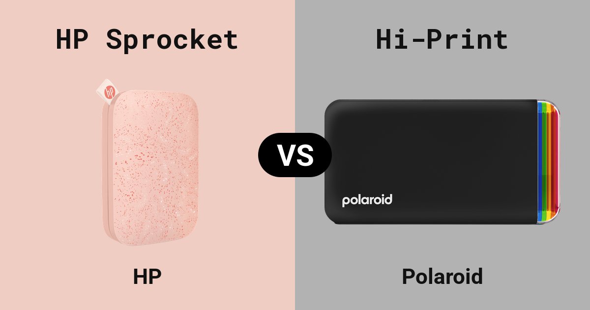 HP Sprocket versus Polaroid Hi-Print